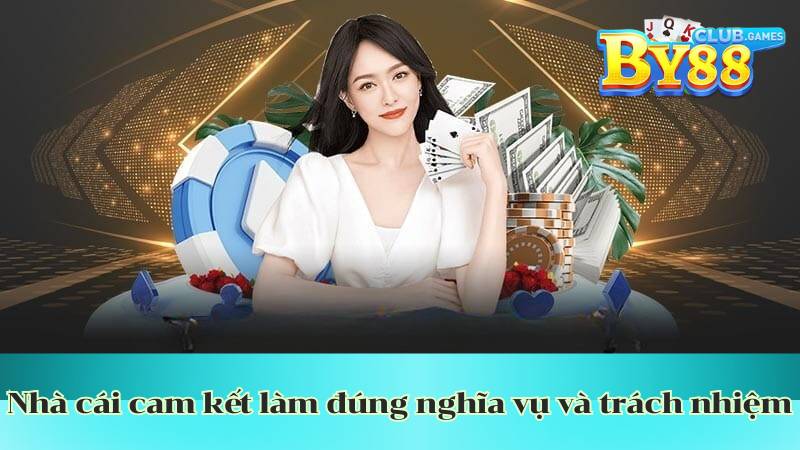 nha cai cam ket lam dung nghia vu va trach nhiem