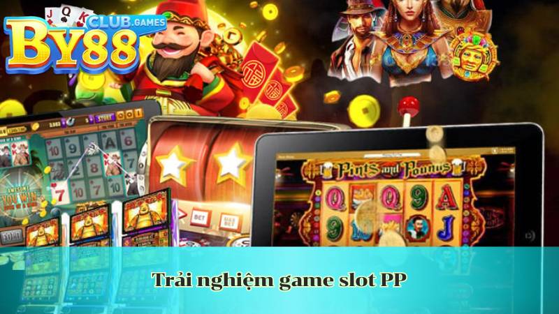 trai nghiem game slot pp